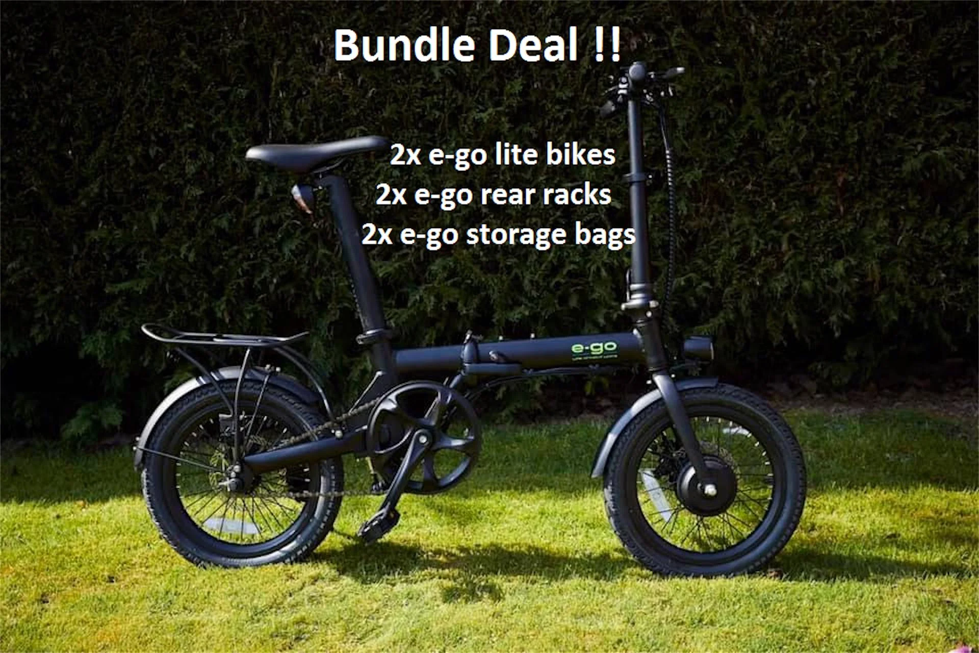 bundle deal for e-go lite bikes. 2x e-go lite bikes ( Any colour combination ), 2x e-go lite storage bags , 2x e-go lite rear racks